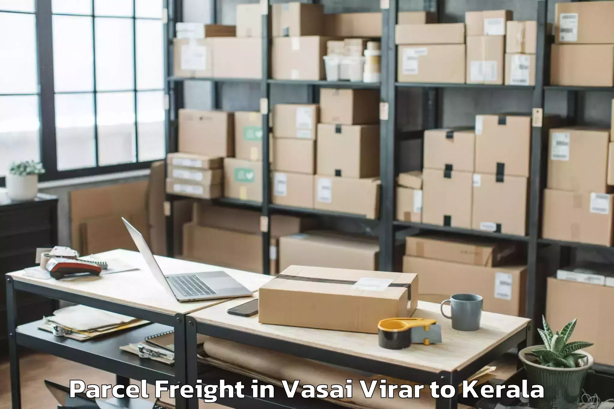 Top Vasai Virar to Kazhakkoottam Parcel Freight Available